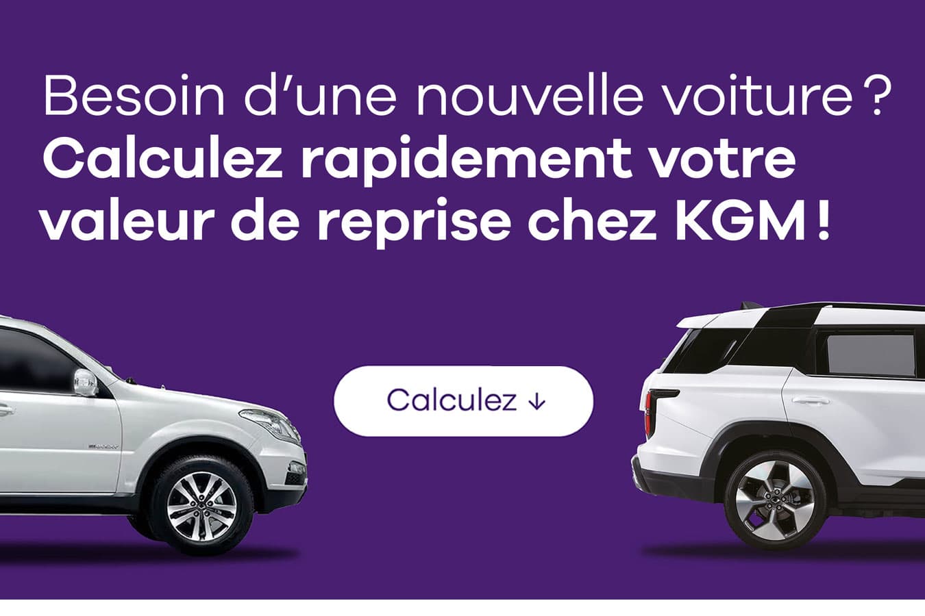 Calculez rapidement votre valeur de reprise chez KGM.